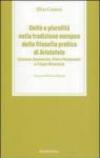 Unità e pluralità nella tradizione europea della filosofia pratica di Aristotele. Girolamo Savonarola, Pietro Pomponazzi e Filippo Melantone