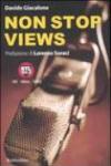 Non stop views