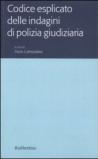 Codice esplicato delle indagini di polizia giudiziaria