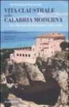 Vita claustrale nella Calabria moderna. Le clarisse di Amantea (1603-1810)