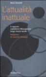 L'attualità inattuale. Il rapporto capitalismo Mezzogiorno lungo mezzo secolo