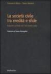 La società civile tra eredità e sfide. Rapporto sull'Italia del Civil society index