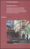 Il pensiero e le forme. Dialoghi al futuro