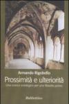 Prossimità e ulteriorità. Una ricerca ontologica per una filosofia prima