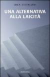 Una alternativa alla laicità