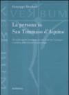 La persona in san Tommaso D'Aquino. Gli inediti apporti tommasiani per una fondazione cristologica e metafisica della relazione in antropologia