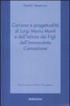 Carisma e progettualità di Luigi Maria Monti e dell'Istituto dei Figli dell'Immacolata Concezione