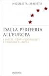 Dalla periferia all'Europa. I partiti etnoregionalisti e l'Unione Europea