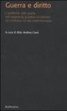 Guerra e diritto. Il problema della guerra nell'esperienza giuridica occidentale tra Medioevo ed età contemporanea