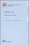 Diritto e vita. Biodiritto, bioetica, biopolitica