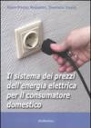 Il sistema dei prezzi dell'energia elettrica per il consumatore domestico