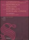 La normalizzazione delle relazioni diplomatiche tra la Repubblica italiana e la Repubblica popolare cinese. Atti e documenti. Ediz. italiana e cinese