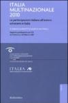 Italia multinazionale 2010. Le partecipazioni italiane all'estero ed estere in Italia