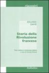 Storia della Rivoluzione francese. Il corso di storia contemporanea del semestre estivo del 1828... Ediz. italiana e tedesca