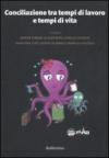 Conciliazione tra tempi di lavoro e tempi di vita