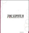 Zone scoperte III. Omaggio all'Italia