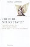 Credere nello Stato? Teologia politica e dissimulazione da Filippo Il Bello a Wikileaks