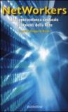 Networkers. La rappresentanza sindacale dei talenti della rete