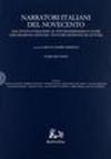 Narratori italiani del Novecento. Dal postnaturalismo al postmodernismo e oltre