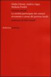 Governi privati. Le società partecipate dei comuni strumento e arena del governo locale