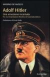 Adolf Hitler. Una emozione incarnata per una interpretazione filosofica del nazionalsocialismo