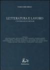 Letteratura e lavoro. Conversazioni critiche