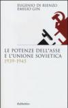 Le potenze dell'asse e l'Unione Sovietica 1939-1945