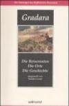 Gradara. Die Reiserouten. Die Orte. Die Geschichte