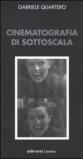 Cinematografia di sottoscala