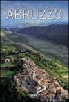 Abruzzo. Una terra da scoprire. Secrets and Treasure