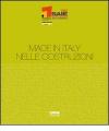 Made in Italy nelle costruzioni. Ediz. illustrata