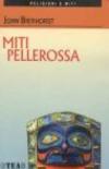 Miti pellerossa