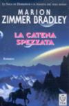 La catena spezzata