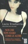 Noi che non siamo come le altre