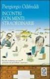 Incontri con menti straordinarie