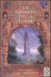 La ragazza della torre. The Bitterbynde. 1.