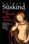 Sull'amore sulla morte