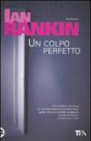 Un colpo perfetto