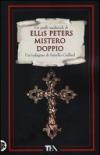 Mistero doppio. Le indagini di fratello Cadfael. 11.
