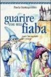 Guarire con una fiaba