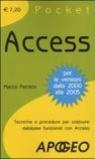 Access. Tecniche e procedure per costruire database funzionali con Access