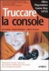 Truccare la console