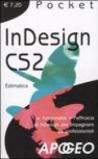 InDesign CS2. Le funzionalità e l'efficacia di InDesign per impaginare da professionisti