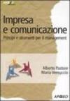 Impresa e comunicazione. Principi e strumenti per il management