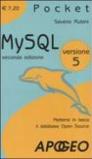 MySQL 5. Mettersi in tasca il database in open source