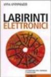 Labirinti elettronici. Letteratura per l'infanzia e videogame