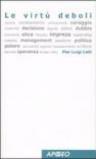 Le virtù deboli