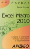 Excel macro 2010 (Lavorare con Excel Vol. 14)