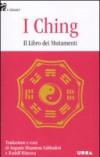 I Ching. Il libro dei mutamenti