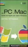 Da PC a Mac. Guida ad Apple per utenti Windows